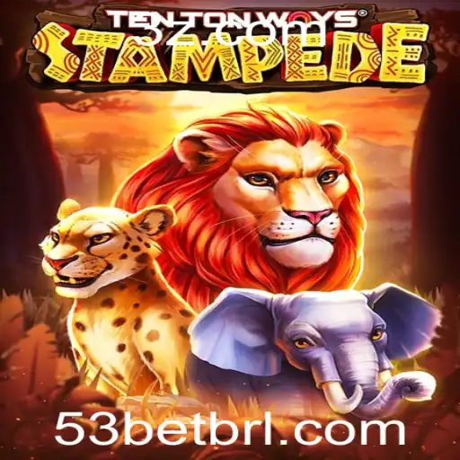 Explore as Aventuras de 'TenTonWaysStampede': Um Fenômeno Global de 53bet