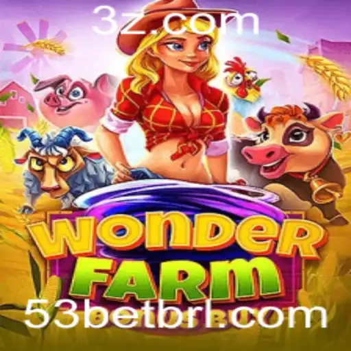 Descubra o Universo de WonderFarmBonusBuy: A Nova Aposta da 53bet